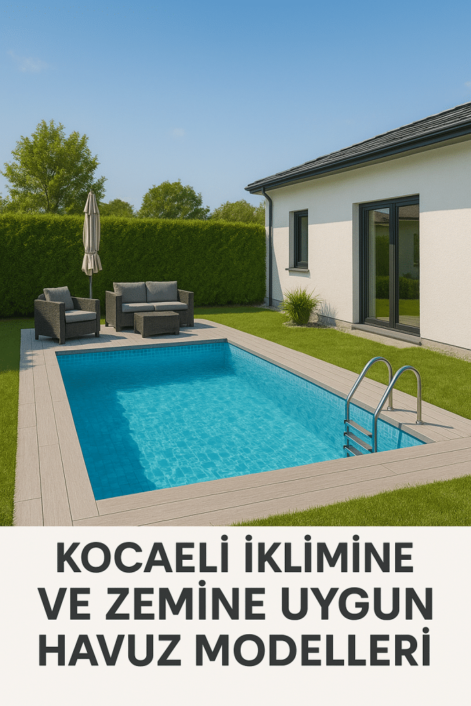 Kocaeli İklimine Uygun Prefabrik Havuz Modelleri